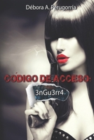 Código de acceso: 3nGu3rr4 B08XSCRLWZ Book Cover