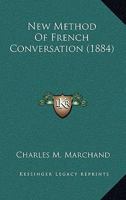 New Method Of French Conversation 1164903039 Book Cover