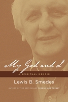 My God and I: A Spiritual Memoir 0802822134 Book Cover