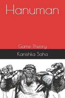 Hanuman: Game Theory 179273218X Book Cover
