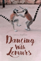 Dancing With Lemurs B0BSG9Q2HS Book Cover