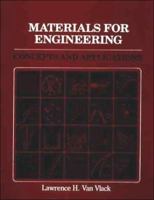 Materials for Engineering: Concepts and Applications 0201080656 Book Cover