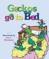 Geckos Go To Bed 1933067268 Book Cover