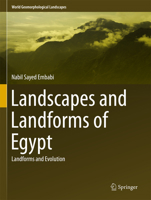 Landscapes and Landforms of Egypt: Landforms and Evolution 3319656597 Book Cover