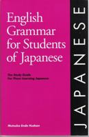 English Grammar for Students of Japanese: The Study Guide for Those Learning Japanese (English Grammar Series) 0934034168 Book Cover