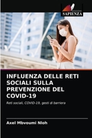 Influenza Delle Reti Sociali Sulla Prevenzione del Covid-19 6203373605 Book Cover