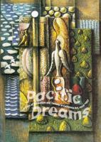 Pacific Dreams: Currents of Surrealism and Fantasy in California Art, 1934-1957 0943739187 Book Cover