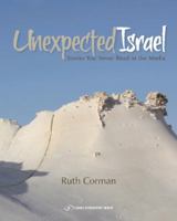 Unexpected Israel: Stories You Never Read in the Media 9652298514 Book Cover
