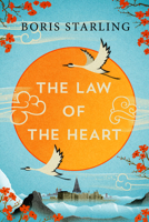 The Law of the Heart 1542028116 Book Cover