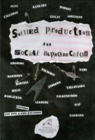 Skilled Production and Social Reproduction: Aspects of Traditional Stone-tool Technologies, Proceedings of a Symposium in Uppsala, August 20-24, 2003 9197374067 Book Cover