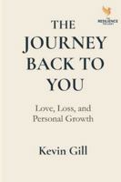 The Journey Back to You: Love, Loss, and Personal (The Resilience Trilogy) 191922002X Book Cover