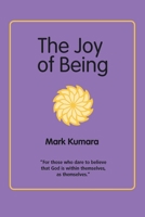 The Joy of Being 1412049911 Book Cover