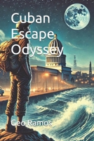 Cuban Escape Odyssey B0DY73KMF4 Book Cover
