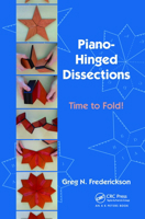 Piano-Hinged Dissections: Time to Fold! 156881299X Book Cover