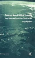 Greece's New Political Economy: State, Finance, and Growth from Postwar to Emu 0333752775 Book Cover