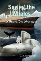 Saving the Whales 0982077602 Book Cover