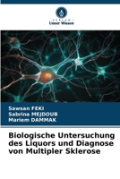 Biologische Untersuchung des Liquors und Diagnose von Multipler Sklerose (German Edition) 620718064X Book Cover