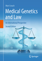 Medical Genetics and Law: An International Perspective 3031789571 Book Cover