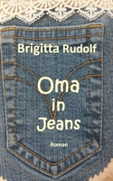 Oma in Jeans (German Edition) 3751901647 Book Cover