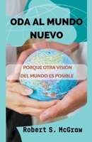 Oda al Mundo Nuevo (Esperanzas) B0BDHR15S9 Book Cover