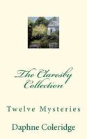 The Claresby Collection: Twelve Mysteries 1467918202 Book Cover