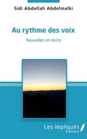 Au rythme des voix: Nouvelles et récits (French Edition) 2343205434 Book Cover