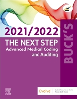Buck's the Next Step: Advanced Medical Coding and Auditing, 2021/2022 Edition 0323762778 Book Cover