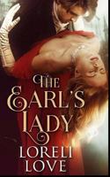 The Earl's Lady: an Erotic Regency Romance Novel 1973909707 Book Cover