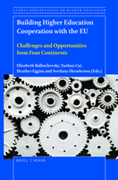 Building Higher Education Cooperation with the EU : Challenges and Opportunities from Four Continents 9004445404 Book Cover