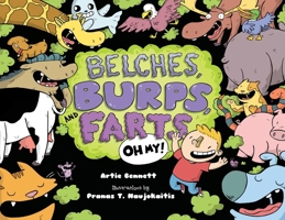 Belches Burps and Farts 1609057775 Book Cover