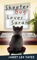 Skeeter Bug Loves Sarah 1632326108 Book Cover