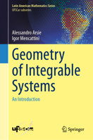 Geometry of Integrable Systems: An Introduction (Latin American Mathematics Series) 3031962818 Book Cover