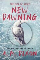 A New Dawning 1990035191 Book Cover