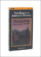 Tom Bodett's American Odyssey (Volume Two): The Great Divide 1561008567 Book Cover