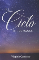 El cielo en tus manos (Mujeres de hierro) B0B6XJ3C25 Book Cover