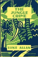 The Jungle Crime 0993879772 Book Cover