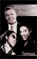 Incomplete Package 0595181465 Book Cover