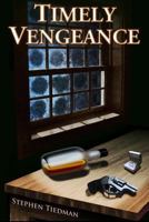 Timely Vengenace 1540724786 Book Cover