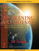 The Awakening Experience, Introduction to the Series, References and Resources: The Global Awakening Series, Volume 2 1941306047 Book Cover