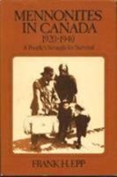 Mennonites in Canada 1920-1940: a People's Struggle for Survival 0771597088 Book Cover