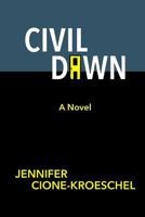 Civil Dawn 1790892007 Book Cover