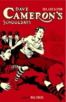 Dave Cameron's Schooldays 1907461175 Book Cover