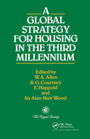 A Global Strategy For Housing In The Third Millennium 0415514258 Book Cover