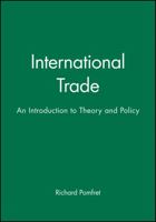 International Trade: An Introduction to Theory and Policy 1557861056 Book Cover