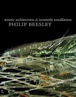 Kinetic Architectures & Geotextile Installations 0980985692 Book Cover