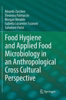 Food Hygiene and Applied Food Microbiology in an Anthropological Cross Cultural Perspective 3319449737 Book Cover