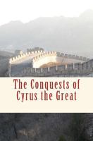 The Conquests of Cyrus the Great 1523743875 Book Cover