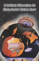 O del�rio filos�fico do historiador Salem Zoar B09JJFF7QJ Book Cover