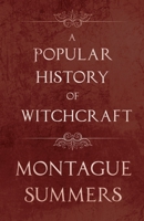A Popular History of Witchcraft 0486443914 Book Cover