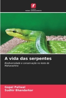 A vida das serpentes (Portuguese Edition) 6208102286 Book Cover